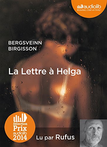 Beispielbild fr La Lettre  Helga: Livre audio 1 CD MP3 zum Verkauf von Ammareal