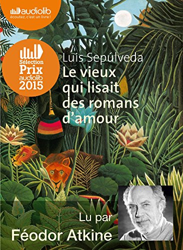 Beispielbild fr Le vieux qui lisait des romans d'amour: Livre audio 1 CD MP3 - 481 Mo zum Verkauf von medimops
