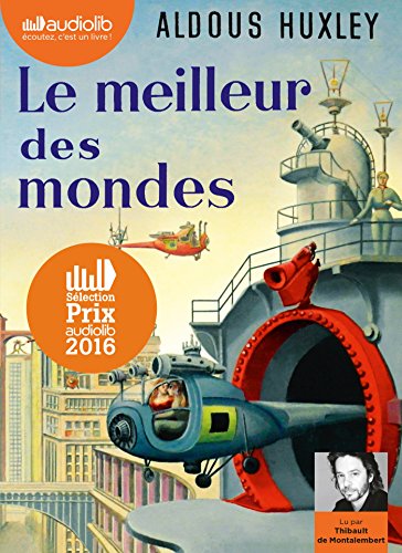 9782356419545: Le meilleur des mondes: Livre audio 1CD MP3 (Imaginaire)