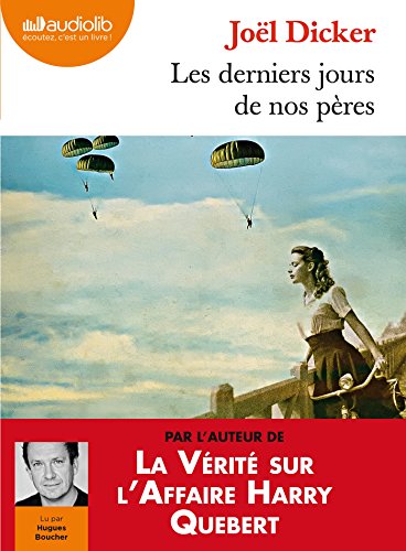 9782356419927: Les derniers jours de nos pres: Livre audio 2CD MP3