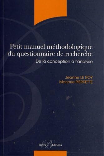 Beispielbild fr Petit manuel mthodologique du questionnaire de recherche - De la conception  l'analyse zum Verkauf von Ammareal