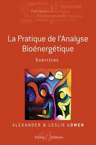 9782356440792: La pratique de l'analyse bionergtique: Exercices