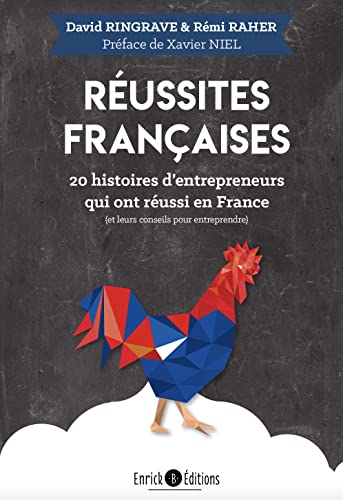 Beispielbild fr Russites franaises: 20 histoires d'entrepreneurs qui ont russi en France (et leurs conseils pour entreprendre) zum Verkauf von Ammareal