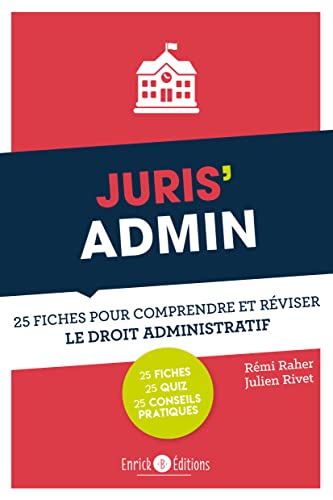 Beispielbild fr Juris' Admin: 25 fiches pour comprendre et rviser le droit administratif zum Verkauf von Ammareal