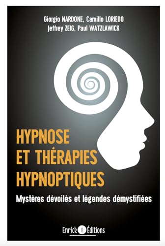 Stock image for Hypnose et thrapies hypnotiques: Mystres dvoils et dmystifies for sale by Ammareal