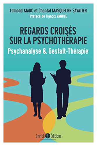 Beispielbild fr Regards Croiss Sur La Psychothrapie : Psychanalyse & Gestalt-thrapie zum Verkauf von RECYCLIVRE