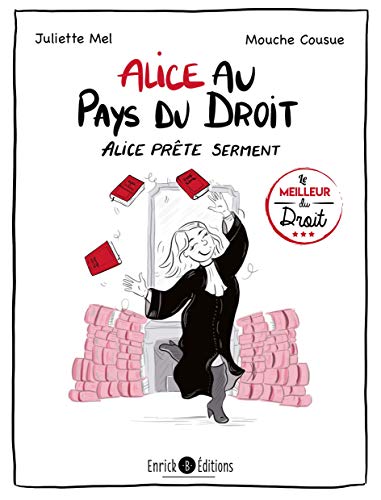 Stock image for Alice au pays du droit: Alice prte serment for sale by Ammareal