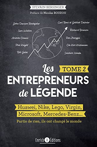 Imagen de archivo de Les entrepreneurs de lgende T2: Huawei, Nike, Lego, Virgin, Microsoft, Mercedes-benz. a la venta por Ammareal