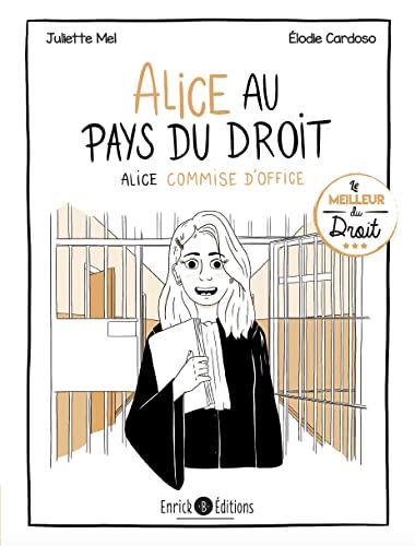 Stock image for Alice commise d'office: Alice au pays du droit volume 3 for sale by Ammareal