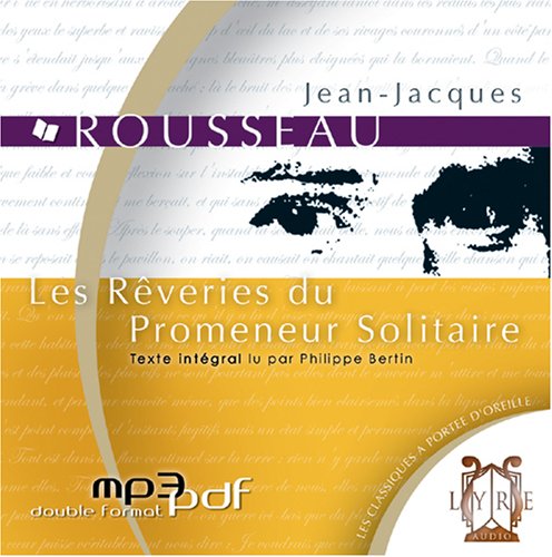 Beispielbild fr Les Rveries du Promeneur Solitaire zum Verkauf von Ammareal