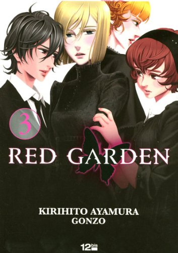 Stock image for Red Garden, Tome 3 : for sale by Ammareal