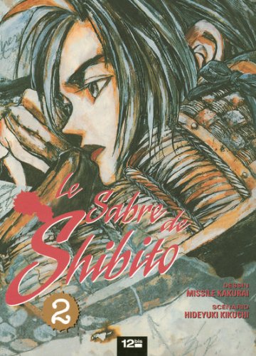 Beispielbild fr Le sabre de Shibito, Tome 2 : zum Verkauf von medimops