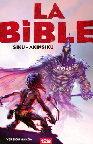 Beispielbild fr La Bible : Version manga zum Verkauf von Ammareal