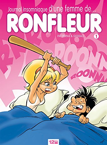 9782356481719: Journal insomniaque d'une femme de ronfleur - Tome 01: Tome 1 (12bis)