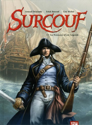 Stock image for Surcouf tome 1 for sale by Ammareal