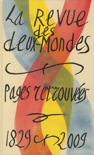 9782356500205: Revue des deux mondes. Pages retrouves - 1829 -2009