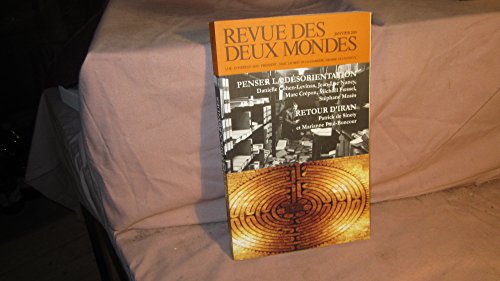 Stock image for Revue des deux mondes. Janvier 2010 - Penser la dsorientation. Retour d'Iran for sale by LibrairieLaLettre2