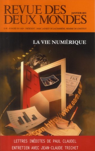 Stock image for Revue des deux mondes janvier 2013. La vie numrique for sale by pompon