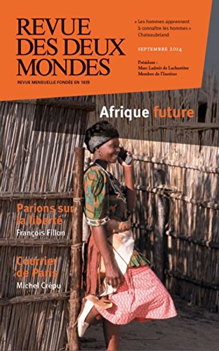 9782356500786: Revue des deux mondes septembre 2014. L'afrique future