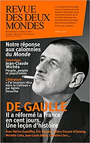 Beispielbild fr Revue des Deux Mondes Avril 2017.1958-les 100 Jours de de Gaulle zum Verkauf von medimops