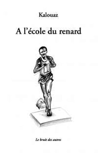Beispielbild fr A l'cole du renard zum Verkauf von Librairie Th  la page