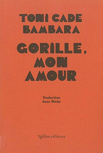 Beispielbild fr Gorille,Mon Amour [Paperback] Cade, Toni and Wicke, Anne zum Verkauf von LIVREAUTRESORSAS