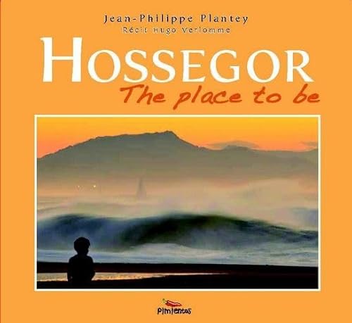 Stock image for Hossegor the place to be for sale by Gallix