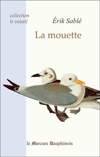Beispielbild fr La Mouette zum Verkauf von RECYCLIVRE