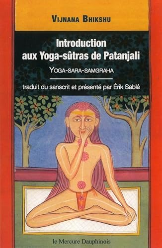Beispielbild fr Introduction aux yoga-stras de Patanjali, Vijnana Bikshu zum Verkauf von Revaluation Books