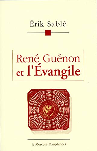 Beispielbild fr Ren Gunon et l'Evangile zum Verkauf von Revaluation Books