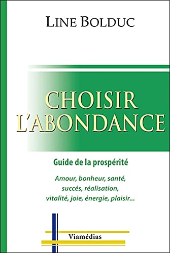 Stock image for Choisir l'abondance for sale by EPICERIE CULTURELLE