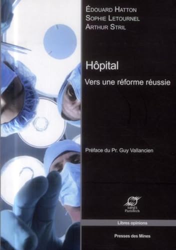 Stock image for Hpital : Vers une rforme russie for sale by Revaluation Books