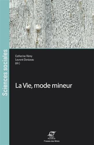Beispielbild fr La Vie, mode mineur zum Verkauf von Gallix