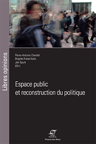 Stock image for Espace Public Et Reconstruction Du Politique for sale by RECYCLIVRE