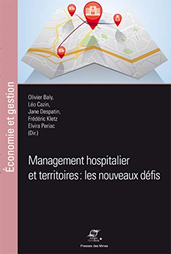 Beispielbild fr Management hospitalier et territoires : les nouveaux dfis zum Verkauf von medimops