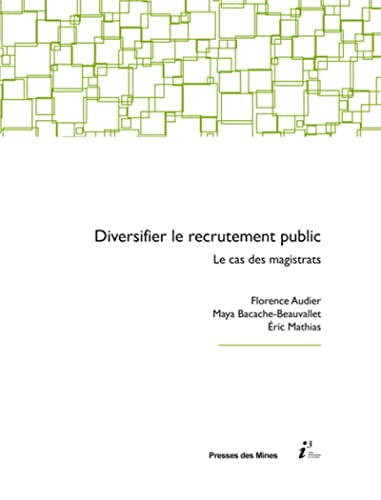 Beispielbild fr Diversifier le recrutement public : Le cas des magistrats zum Verkauf von Revaluation Books