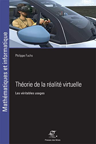 Imagen de archivo de Thorie de la ralit virtuelle: Les vritables usages. Prface de Laurent Chrtien a la venta por medimops