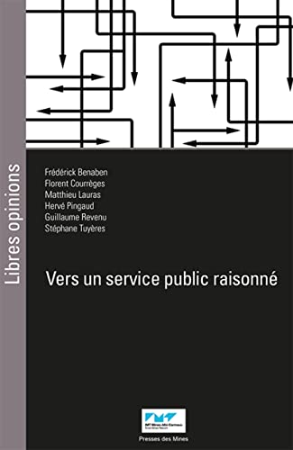 Beispielbild fr Vers un service public raisonn zum Verkauf von Gallix