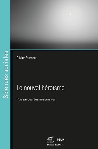 Beispielbild fr Le nouvel hrosme: Puissances des imaginaires zum Verkauf von Gallix