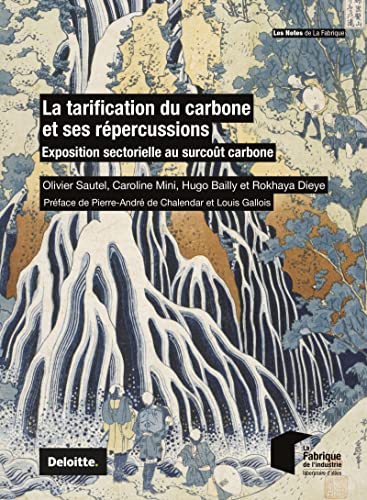 Stock image for La tarification du carbone et ses rpercussions: Exposition sectorielle au surcot carbone for sale by medimops