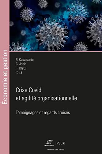 Beispielbild fr Crise Covid et agilit organisationnelle: Tmoignages et regards croiss zum Verkauf von Gallix