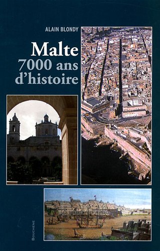 Stock image for Malte, 7000 ans d'histoire for sale by Ammareal