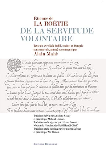 Beispielbild fr Etienne de La Botie, De la servitude volontaire: Edition franais-arabe classique, arabe algrien, kabyle zum Verkauf von medimops