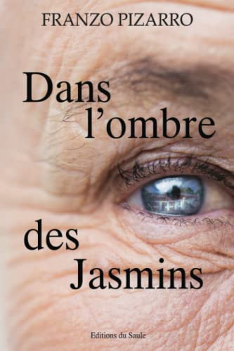 Beispielbild fr Dans l'ombre des Jasmins (French Edition) zum Verkauf von GF Books, Inc.