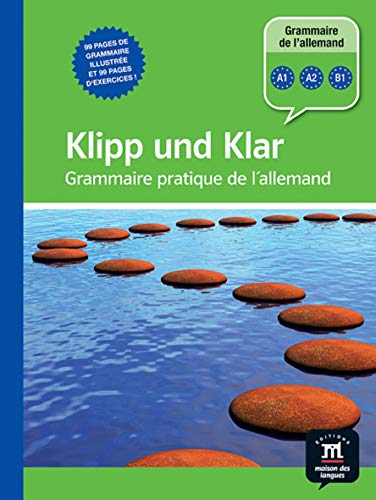 Beispielbild fr Klipp und Klar : Grammaire pratique de l'allemand zum Verkauf von medimops