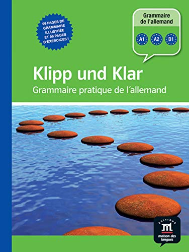 9782356850393: KLIPP UND KLAR ED FRANAISE: Grammaire pratique de l'allemand