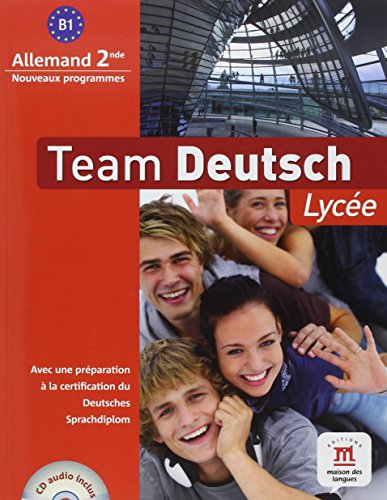 9782356850577: Team deutsch lyce seconde livre lve (+ CD audio)