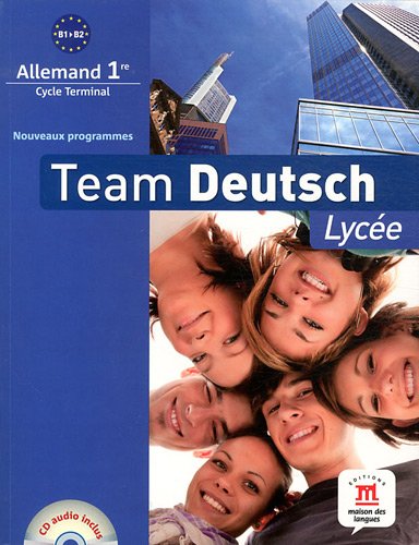 9782356850782: Allemand 1e B1/B2 Team Deutsch: Programme 2010