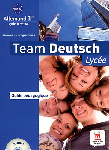 Stock image for Team Deutsch lyce Premiere 1re - Cdrom Guide Pedagogique for sale by medimops