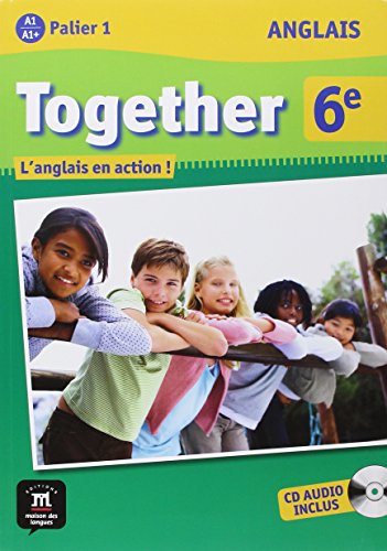 Imagen de archivo de Anglais 6e Together - Livre de l'lve + CD audio a la venta por medimops